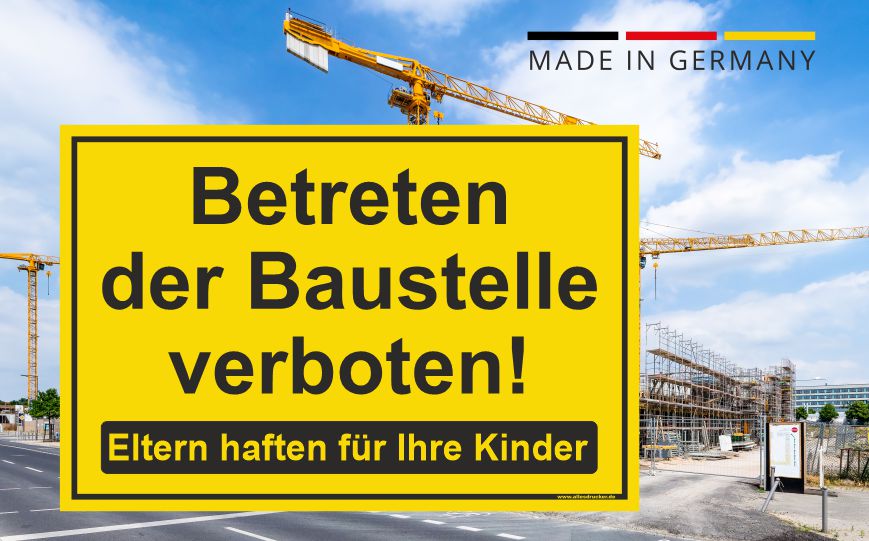 Baustellenschild - Betreten der Baustelle verboten